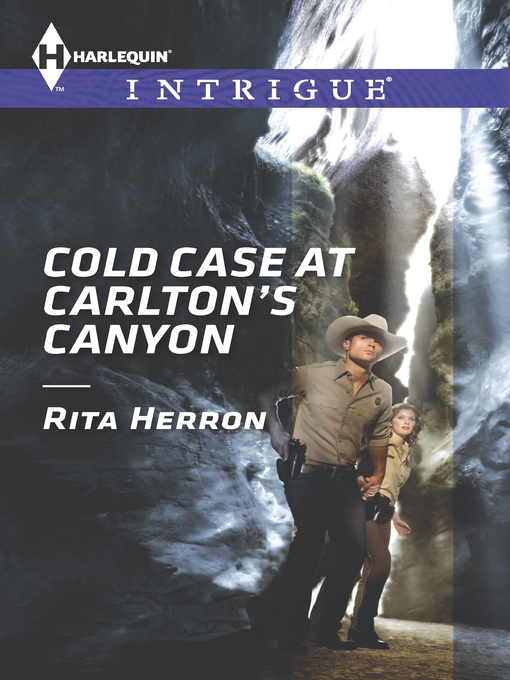Title details for Cold Case at Carlton's Canyon by Rita Herron - Available